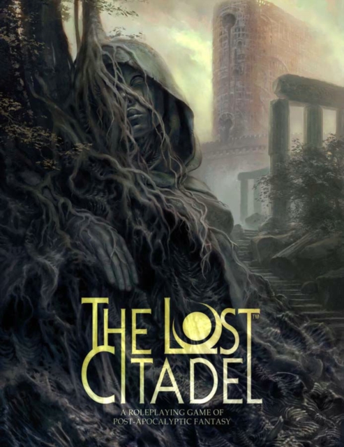 The Lost Citadel Roleplaying Game, Hardback Book