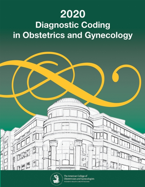 Diagnostic Coding in Obstetrics and Gynecology 2020, Paperback / softback Book