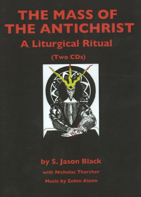 Mass of the Antichrist CD : A Liturgical Ritual, CD-Audio Book