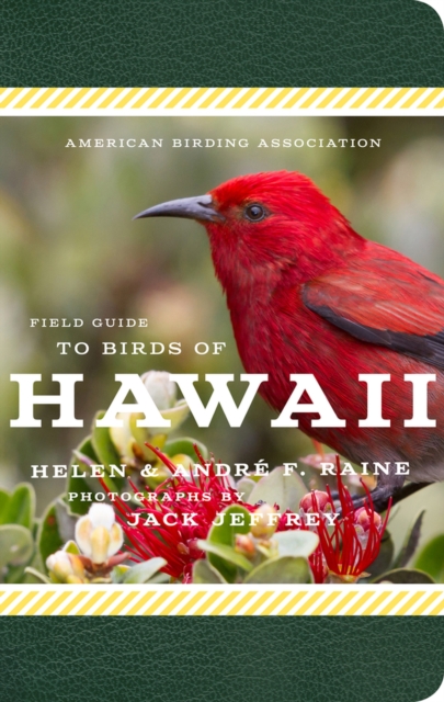 American Birding Association Field Guide to Birds of Hawaii, Paperback / softback Book