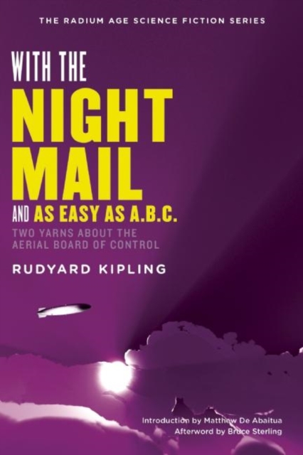 With the Night Mail : Two Yarns About the Aerial Board of Control, Paperback / softback Book