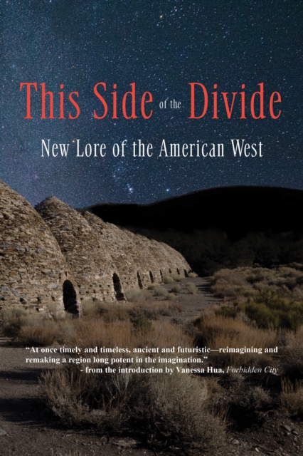 This Side of the Divide: New Lore of the American West, Paperback / softback Book