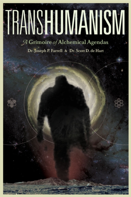 Transhumanism : A Grimoire of Alchemical Agendas, Paperback / softback Book
