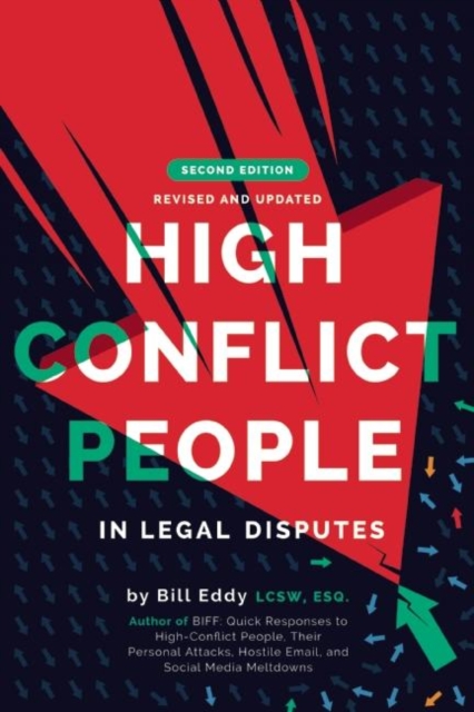 High Conflict People in Legal Disputes, Paperback / softback Book