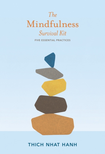The Mindfulness Survival Kit : Five Essential Practices, Paperback / softback Book