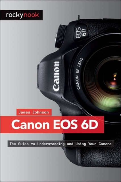 Canon EOS 6D, Paperback / softback Book