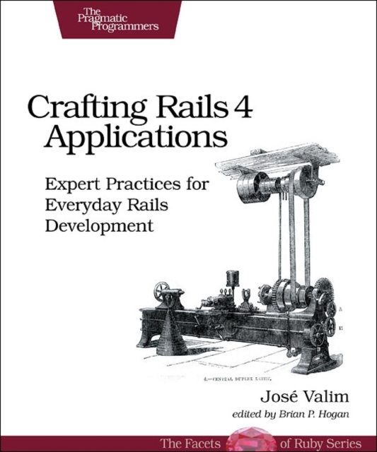 Crafting Rails 4 Applications 2ed, Paperback / softback Book