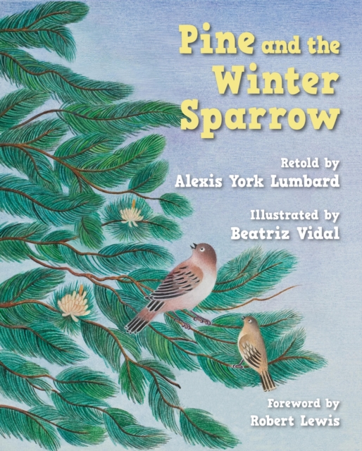 Pine and the Winter Sparrow, Hardback Book