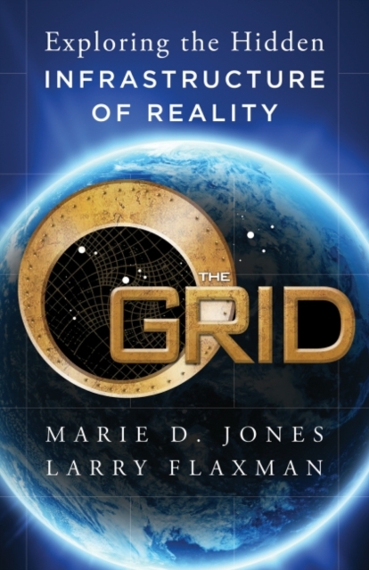 The Grid : Exploring the Hidden Infrastructure of Reality, EPUB eBook