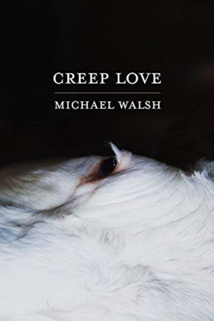 Creep Love, Paperback / softback Book