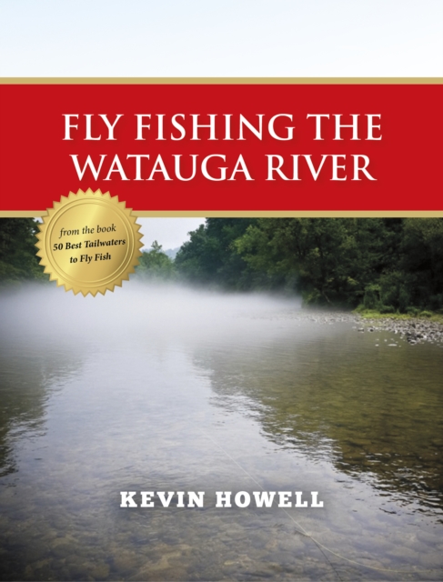 Fly Fishing the Watauga River, EPUB eBook
