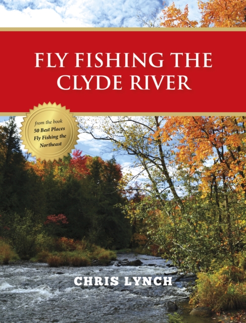 Fly Fishing the Clyde River, EPUB eBook