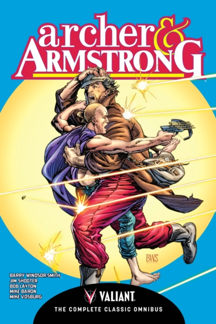 Archer & Armstrong: The Complete Classic Omnibus, Hardback Book