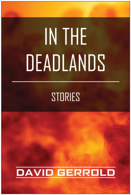 In the Deadlands, EPUB eBook