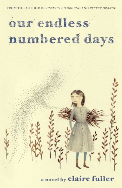 Our Endless Numbered Days : A Novel, EPUB eBook