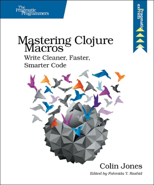 Mastering Clojure Macros, Paperback / softback Book