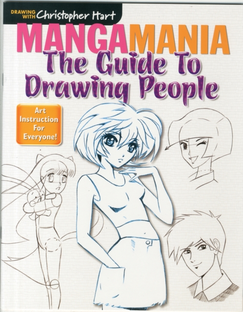 Mangamania : The Guide to Drawing People, Paperback / softback Book