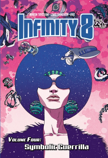 Infinity 8 Vol. 4 : Symbolic Guerrilla, Hardback Book