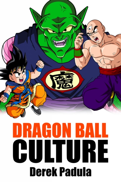 Dragon Ball Culture Volume 5: Demons, EPUB eBook