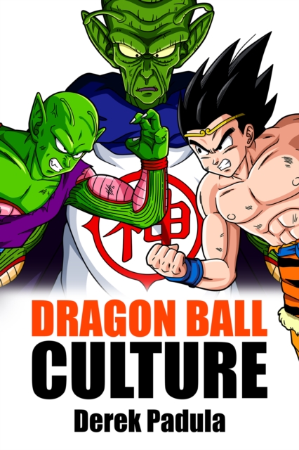 Dragon Ball Culture Volume 6: Gods, EPUB eBook
