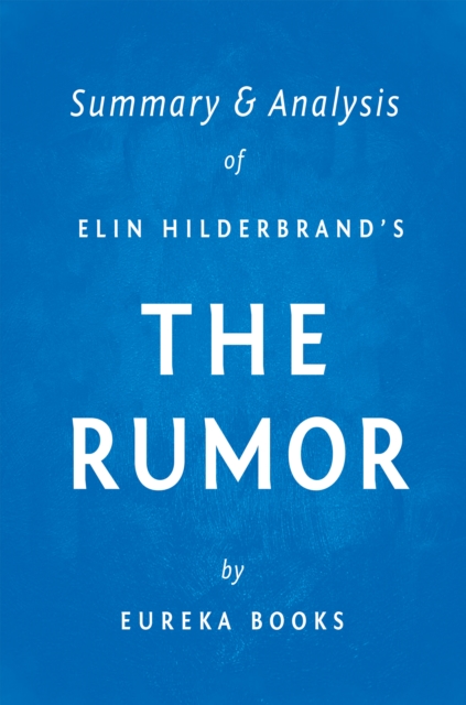 The Rumor by Elin Hilderbrand | Summary & Analysis, EPUB eBook