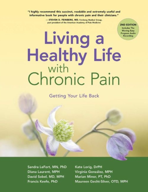 Living a Healthy Life with Chronic Pain, Paperback / softback Book