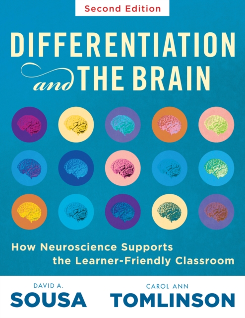 Differentiation and the Brain : How Neuroscience Supports the Learner-Friendly Classroom (Use Brain-Based Learning and Neuroeducation to Differentiate Instruction), EPUB eBook