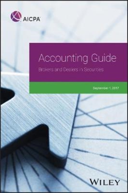 Accounting Guide: Brokers and Dealers in Securities 2017, Paperback / softback Book