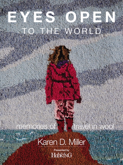 Eyes Open To The World : Memories of Travel in Wool, Paperback / softback Book
