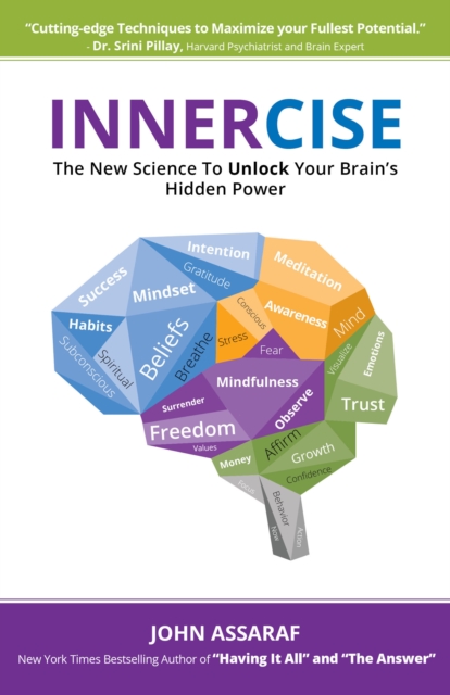Innercise : The New Science to Unlock Your Brain's Hidden Power, Paperback / softback Book