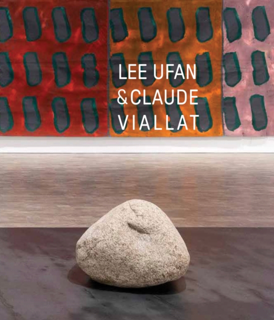Lee Ufan & Claude Viallat, Paperback / softback Book