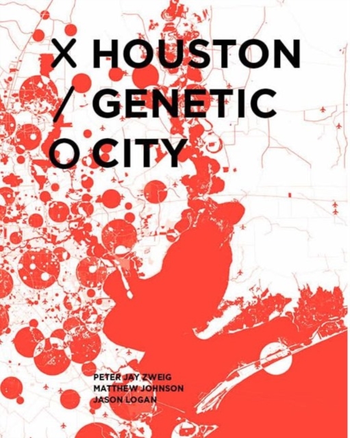 Houston Genetic City, Hardback Book
