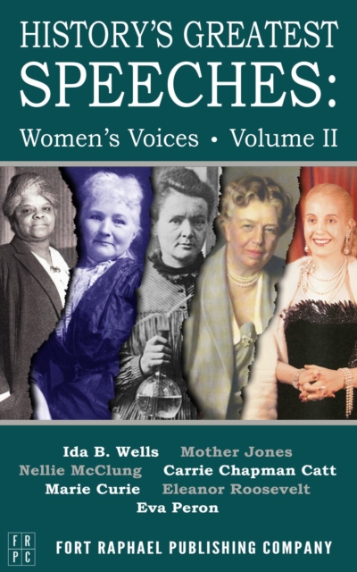 History's Greatest Speeches : Women's Voices - Volume II, EPUB eBook