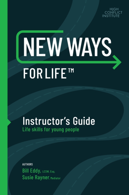 New Ways for Life™ Instructor's Guide : Life Skills for Young People, Paperback / softback Book