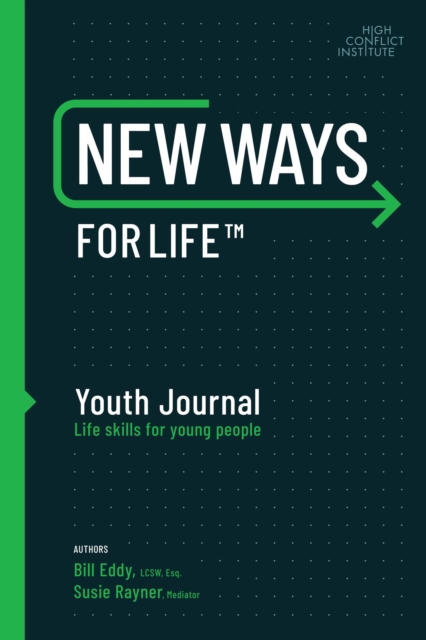 New Ways for Life™ Youth Journal : Life Skills for Young People Age 12 - 17, Paperback / softback Book
