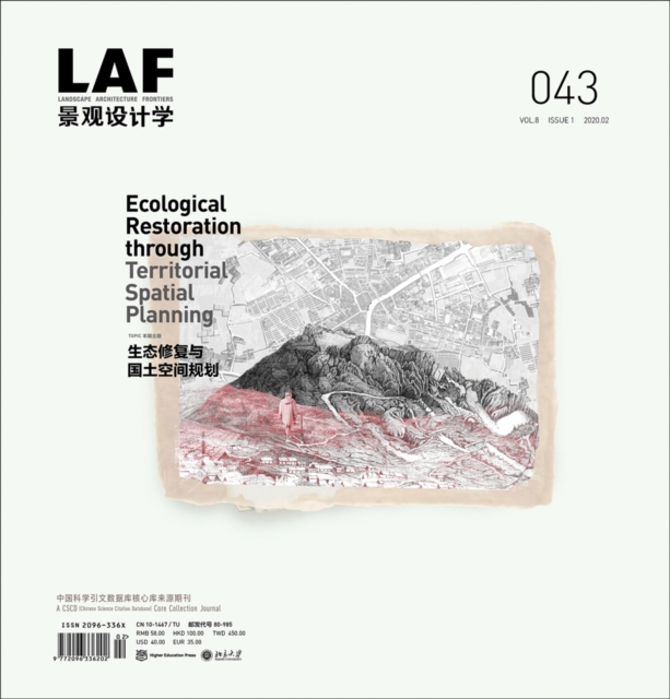 Landscape Architecture Frontiers 043 : Ecological Restoration through Territorial Spatial Planning, Paperback / softback Book