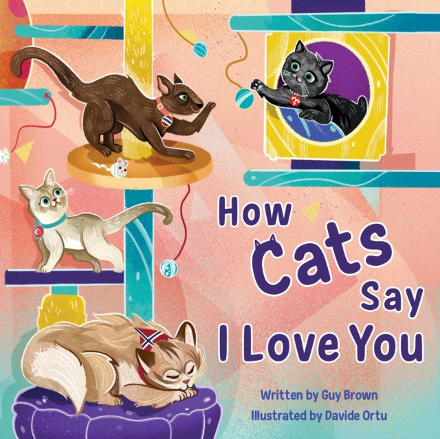 How Cats Say I Love You, Hardback Book