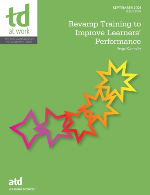 Revamp Training to Improve Learners' Performance, Paperback / softback Book