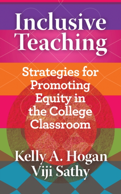 Inclusive Teaching : Strategies for Promoting Equity in the College Classroom, Paperback / softback Book