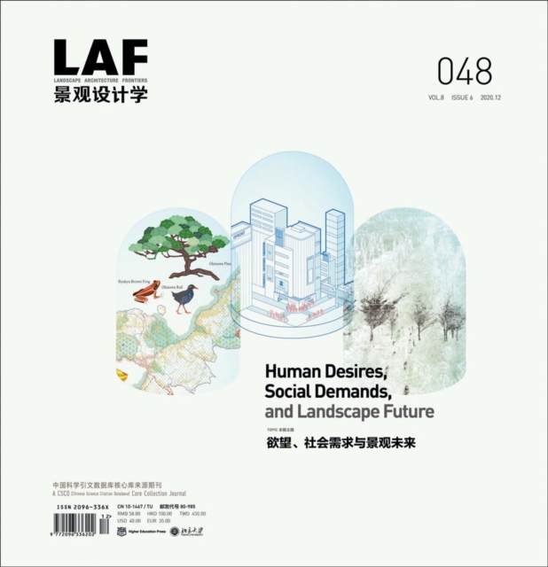 Landscape Architecture Frontiers 048 : Human Desires, Social Demands, and Landscape Future, Paperback / softback Book