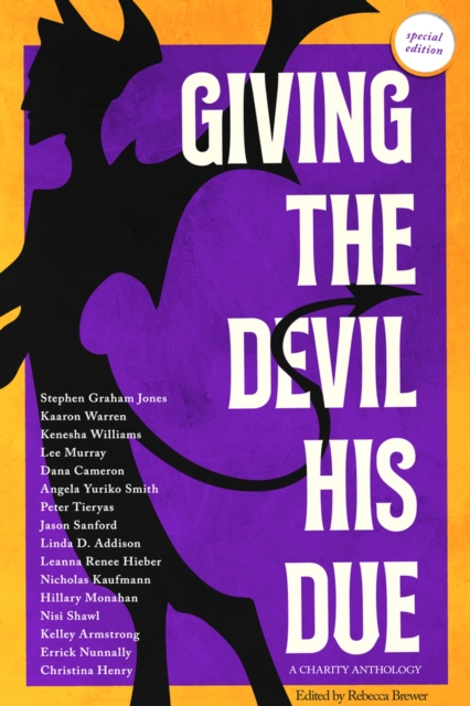 Giving the Devil His Due: Special Edition, Paperback / softback Book