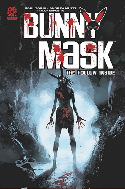 Bunny Mask: The Hollow Inside, Paperback / softback Book