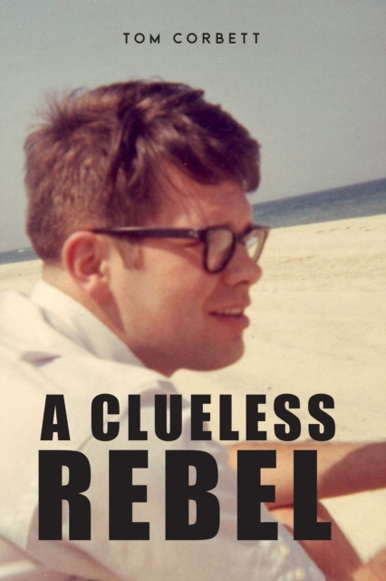 A Clueless Rebel, EPUB eBook