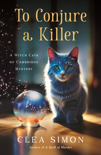 To Conjure a Killer : A Witch Cats of Cambridge Mystery, Hardback Book