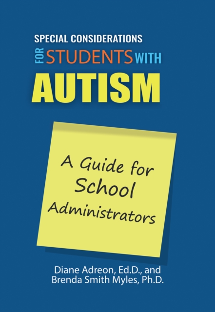 Special Considerations for Students with Autism : A Guide for School Administrators, EPUB eBook