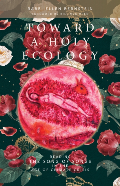 Toward a Holy Ecology : Reading the Song of Songs in the Age of Climate Crisis, EPUB eBook