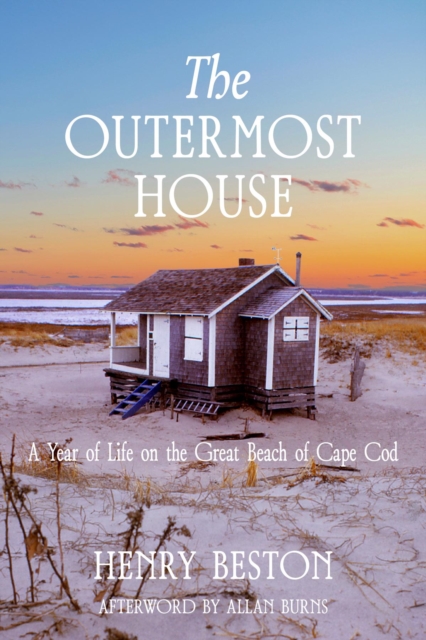 The Outermost House : a Year of Life on the Great Beach of Cape Cod (Warbler Classics Annotated Edition), EPUB eBook