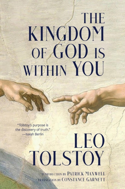 The Kingdom of God Is Within You (Warbler Classics Annotated Edition), EPUB eBook
