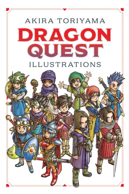 Dragon Quest Illustrations: 30th Anniversary Edition, Hardback Book