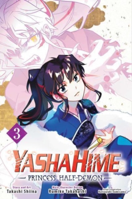 Yashahime: Princess Half-Demon, Vol. 3, Paperback / softback Book